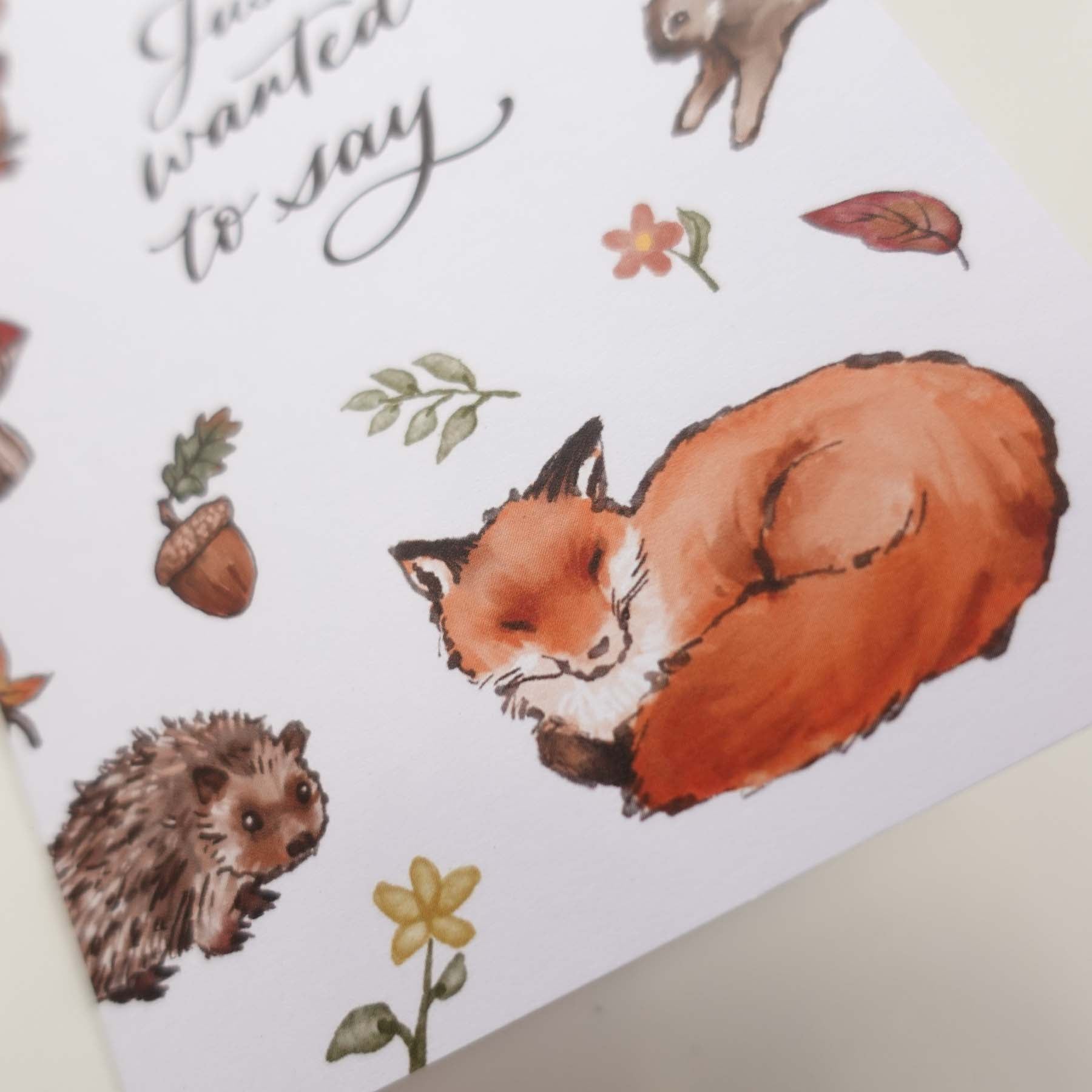 'Just wanted to say' Woodland Greeting Card